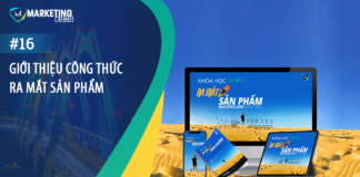 #16 – GIỚI THIỆU CÔNG THỨC RA MẮT SẢN PHẨM