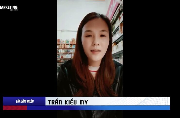 Cảm Nhận Học Viên – Marketing Bí Mật – Trần Kiều My